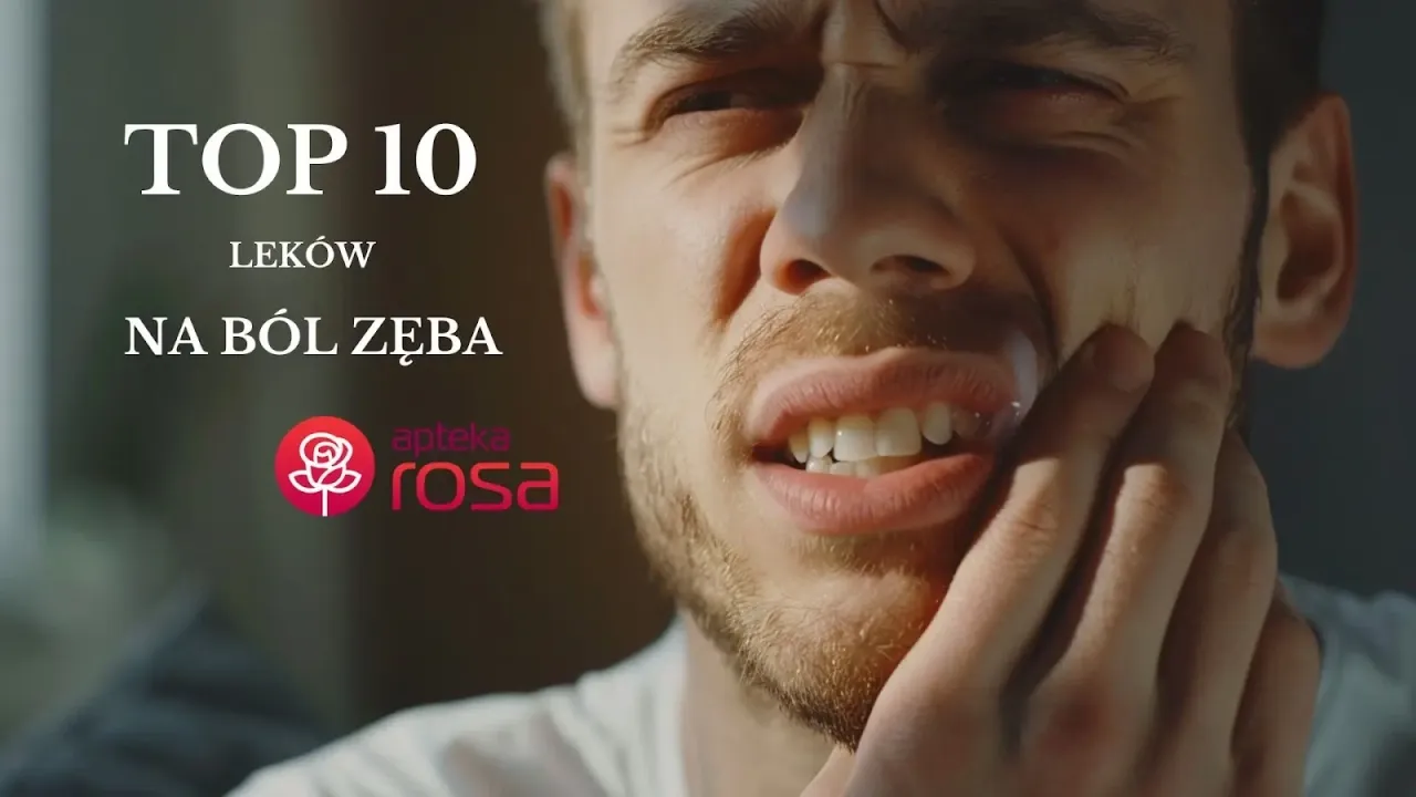 Najlepsze leki na ból zęba - Ranking Top 10 2025