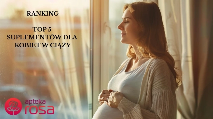 Ranking top 5 suplementów dla kobiet w ciąży