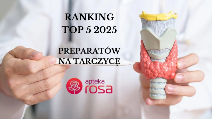 Ranking top 5 suplementów na tarczycę